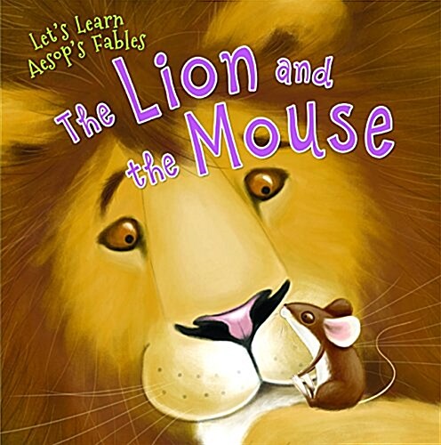 The Lion and the Mouse (Paperback)