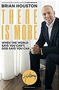 There Is More: When the World Says You Cant, God Says You Can (Hardcover)