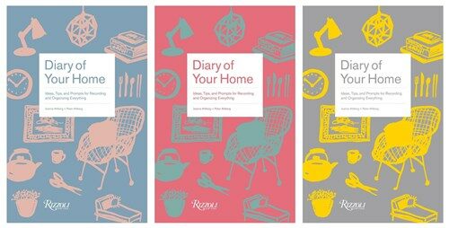 Diary of Your Home: Ideas, Tips, and Prompts for Recording and Organizing Everything (Hardcover)