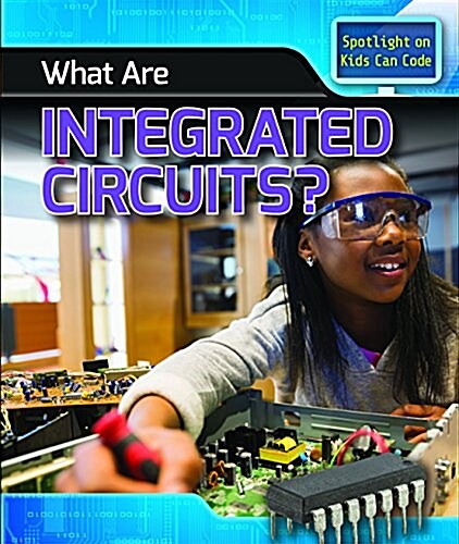 What Are Integrated Circuits? (Paperback)