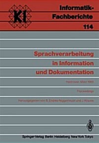 Sprachverarbeitung in Information Und Dokumentation: Jahrestagung Der Gesellschaft F? Linguistische Datenverarbeitung (Gldv) in Kooperation Mit Der F (Paperback)