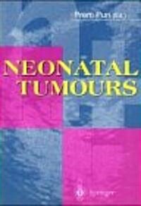 Neonatal Tumours (Hardcover, 1996)