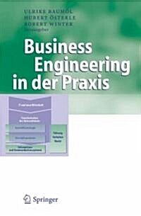 Business Engineering in Der Praxis (Hardcover)