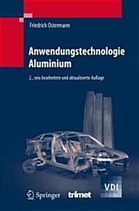 Anwendungstechnologie Aluminium (Hardcover, 2nd)