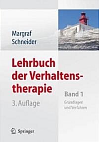 Lehrbuch der Verhaltenstherapie, Band 1: Grundlagen, Diagnostik, Verfahren, Rahmenbedingungen (Hardcover, 3)