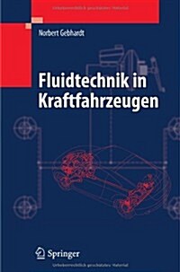 Fluidtechnik in Kraftfahrzeugen (Hardcover, 2010)