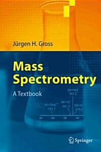 Mass Spectrometry: A Textbook (Paperback)