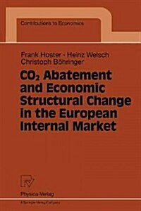 Co2 Abatement and Economic Structural Change in the European Internal Market (Paperback)