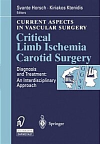Critical Limb Ischemia Carotid Surgery (Paperback)
