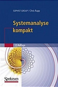 Systemanalyse Kompakt (Paperback, 2nd)