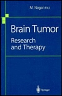 Brain Tumor: Research and Therapy (Hardcover)