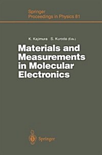 Materials and Measurements in Molecular Electronics: Proceedings of the International Symposium on Materials and Measurements in Molecular Electronics (Hardcover)