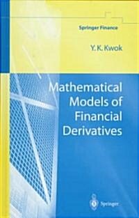 Mathematical Models of Financial Derivatives (Hardcover)