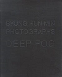 BYUNG HUN MIN Photographs Deep Fog