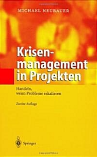 Krisenmanagement in Projekten (Hardcover)