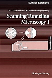 Scanning Tunneling Microscopy I: General Principles and Applications to Clean and Absorbate-Covered Surfaces (Paperback, 2, Softcover Repri)