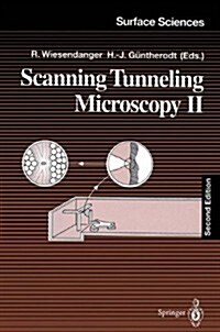 Scanning Tunneling Microscopy II: Further Applications and Related Scanning Techniques (Paperback, 2, Softcover Repri)