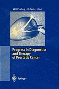 Progress in Diagnostics and Therapy of Prostatic Cancer (Paperback)