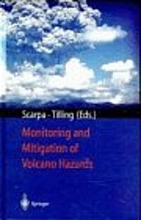 Monitoring and Mitigation of Volcano Hazards (Hardcover)