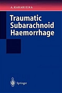 Traumatic Subarachnoid Haemorrhage (Paperback)