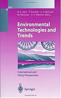 Environmental Technologies and Trends: International and Policy Perspectives (Hardcover)