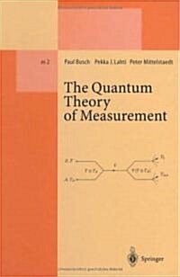 The Quantum Theory of Measurement (Hardcover, 2, Rev)