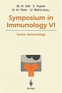 Symposium in Immunology VI: Tumor Immunology (Paperback)