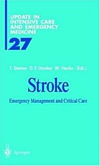 Stroke: Emergency Management and Critical Care (Hardcover)