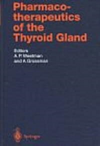 Pharmacotherapeutics of the Thyroid Gland (Hardcover)