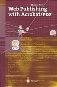 Web Publishing with Acrobat/PDF [With Cross Platform CDROM] (Paperback)