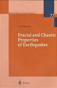 Fractal and Chaotic Properties of Earthquakes (Paperback)