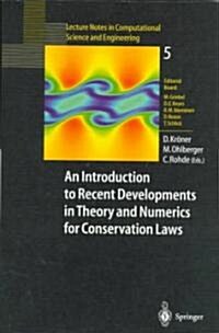 An Introduction to Recent Developments in Theory and Numerics for Conservation Laws: Proceedings of the International School on Theory and Numerics fo (Paperback, Softcover Repri)