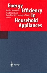 Energy Efficiency in Household Appliances: Proceedings of the First International Conference on Energy Efficiency in Household Appliances, 10-12 Novem (Paperback, Softcover Repri)