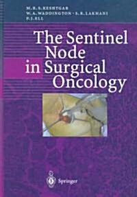 The Sentinel Node in Surgical Oncology (Hardcover)