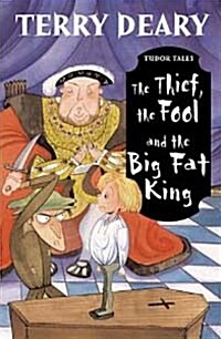 [중고] The Thief, the Fool and the Big Fat King (Paperback)