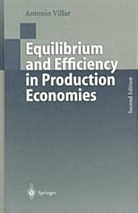 Equilibrium and Efficiency in Production Economies (Hardcover, 2, Rev and Enl)