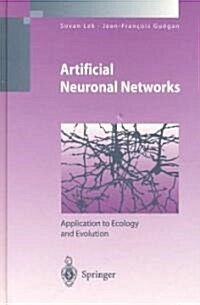 Artificial Neuronal Networks: Application to Ecology and Evolution (Hardcover, 2000)