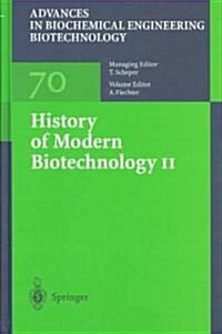 History of Modern Biotechnology II (Hardcover)
