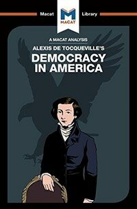 An Analysis of Alexis de Tocqueville's Democracy in America (Paperback)