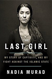 The Last Girl : A Memoir (Paperback)