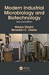 Modern Industrial Microbiology and Biotechnology (Hardcover, 2 ed)