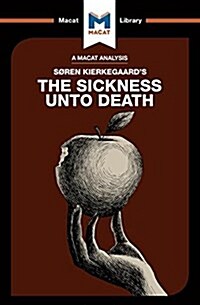 An Analysis of Soren Kierkegaards The Sickness Unto Death (Paperback)