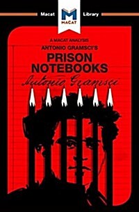 An Analysis of Antonio Gramscis Prison Notebooks (Paperback)