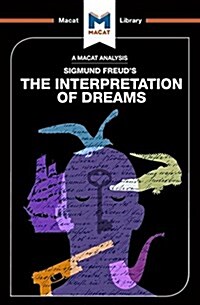 An Analysis of Sigmund Freuds The Interpretation of Dreams (Paperback)