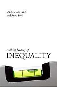 A Short History of Inequality (Paperback)