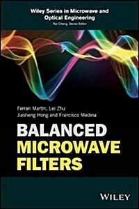 Balanced Microwave Filters (Hardcover)