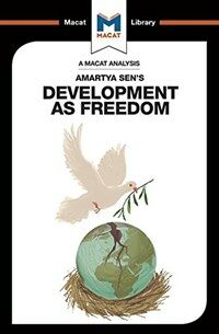 An Analysis of Amartya Sen's Development as Freedom (Paperback)