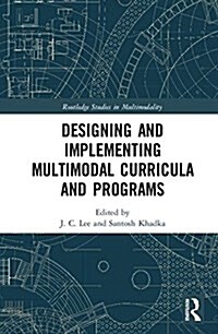 Designing and Implementing Multimodal Curricula and Programs (Hardcover)
