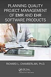 Planning Quality Project Management of (EMR/EHR) Software Products (Paperback)