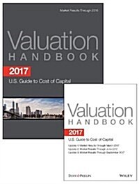 2017 Valuation Handbook - U.S. Guide to Cost of Capital + Quarterly PDF Updates (Set) (Hardcover)